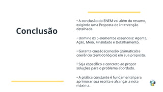 CONCLUSÃO REDAÇÃO ENEM - COMO REALIZAR A ÚLTIMA PARTE DA ESCRITA | PPTX