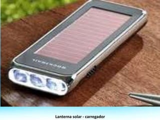 Lanterna solar - carregador
 