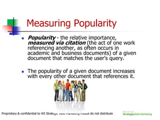 How essential is SEO to your marketing efforts ?You Decide…Proprietary & confidential to WI Strategic Web Marketing Please do not distribute