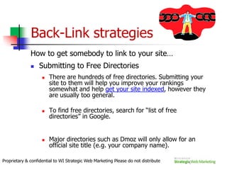 Proprietary tools and services = WordTrackerProprietary & confidential to WI Strategic Web Marketing Please do not distribute