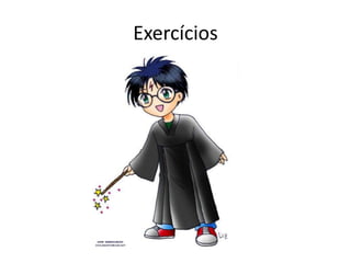 Exercícios

 