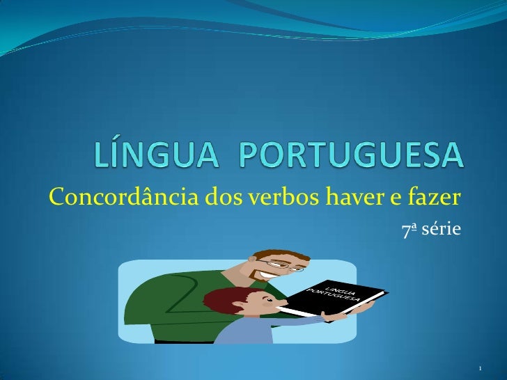 O Uso Dos Verbos Haver E Fazer Normalmente