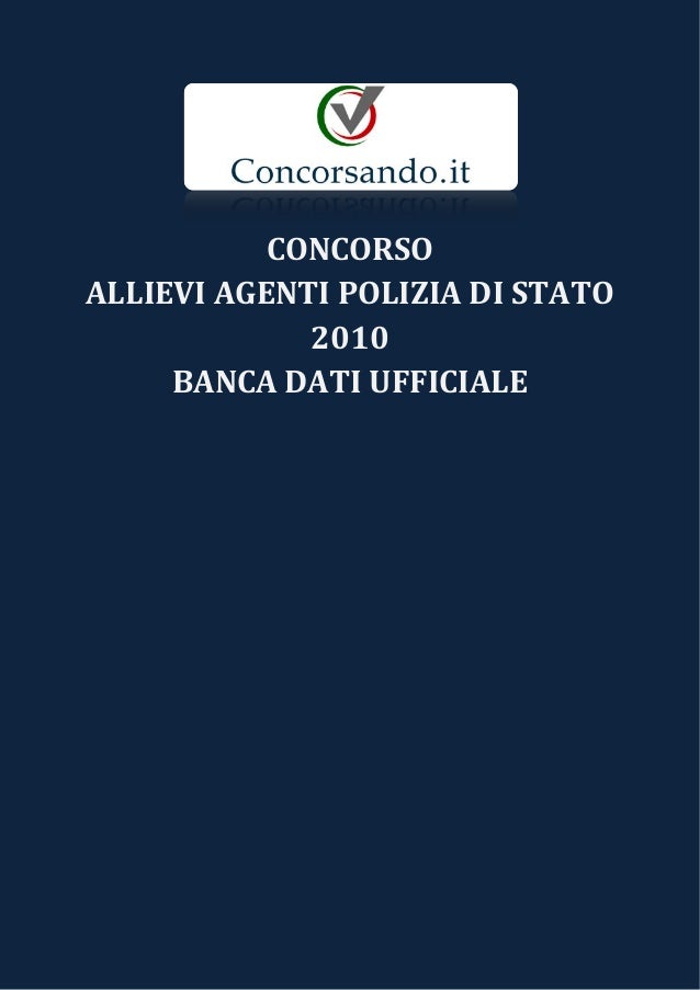 Concorso allievi agenti polizia di stato 2010 banca dati ufficiale P0lizia dello stato