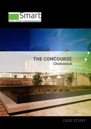 THE CONCOURSE
Chatswood
CASE STUDY
 