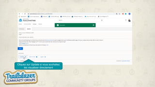 Cliquez sur Update si vous souhaitez
les visualiser directement
 