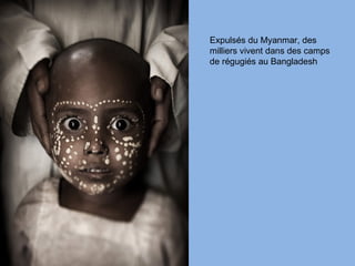 Expulsés du Myanmar, des
milliers vivent dans des camps
de régugiés au Bangladesh
 