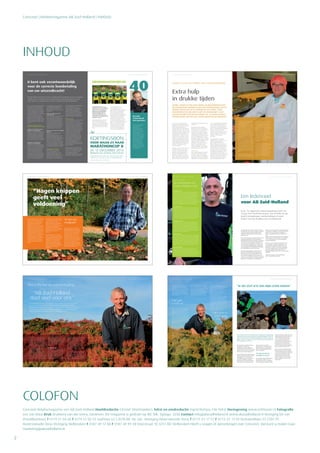 2
Concreet | Relatiemagazine AB Zuid-Holland | INHOUD
INHOUD
COLOFON
Concreet | Relatiemagazine AB Zuid-Holland | VAKNIEUWS
4
AB Zuid-Holland heeft diverse keren te maken gehad met klanten die in zeer complexe
situaties terecht zijn gekomen door andere partijen (uitzendorganisaties). Om deze
reden willen we u graag attenderen op de verscherpte ketenaansprakelijkheid.
Per 1 juli 2015 is de ketenaansprakelijk-
heid voor de betaling van het loon
uitgebreid. U bent als opdrachtgever
nu ook aansprakelijk voor het betalen
van het cao-loon aan een werknemer.
Zo kan de belastingdienst uw bedrijf
aansprakelijk stellen voor het uitbetalen
van het correcte loon aan uitzend-
krachten en (onder)aannemers. De
gedupeerde kracht moet wel eerst
proberen om het achterstallige loon bij
zijn eigen werkgever te halen, maar als
dat niet lukt, draait uw bedrijf er dus
voor op.
Hoe kunt u voorkomen dat uw
bedrijf aansprakelijk wordt gesteld?
Controleer de inschrijving van het
bedrijf in het Handelsregister
Werk alleen samen met betrouwbare
bedrijven. Controleer in ieder geval of
het bedrijf is ingeschreven bij de KvK
of bij een buitenlands handelsregister
en of de bedrijfsgegevens kloppen.
Zoek ook naar bedrijven met wettelijke
keurmerken en codes of certificaten.
Vraag naar een certificaat of
keurmerk voor loonbetaling
Werk alleen met bedrijven die kunnen
aantonen dat ze het afgesproken loon
betalen. Let op het speciaal certificaat
of keurmerk. Voorbeelden zijn het
SNA Keurmerk en de NEN 4400-01
voor binnenlandse uitzendbureaus
en NEN 4400-02 voor buitenlandse
uitzendbureaus. Voorheen “zat u goed”
bij een gecertificeerd uitzendbureau
en was u niet mede verantwoordelijk
voor een correcte loonbetaling van
uw uitzendkracht. Vanaf 1 juli 2015
is de ketenaansprakelijkheid zodanig
aangescherpt, dat u wél mede
verantwoordelijk bent voor de correcte
loonbetaling.
Betaal een goede prijs voor de
werkzaamheden
U krijgt waar u voor betaalt. Een “lage”
offerte wordt door veel bedrijven
ergens gecompenseerd, bijvoorbeeld
door te weinig loon te betalen. Door
de ketenaansprakelijkheidsregeling
kan die onderbetaalde werknemer bij
u terechtkomen. Betaal daarom een
eerlijke prijs voor de werkzaamheden.
Dan is de kans kleiner dat u met een
malafide bedrijf te maken heeft.
Zorg voor een contract met duidelijke
afspraken
Maak met een uitzendorganisatie
duidelijke afspraken over
bijvoorbeeld arbeidsvoorwaarden en
arbeidsomstandigheden. Zijn er cao-
afspraken of aanbestedingsprocedures?
Verwijs daar dan naar. Verwijs ook
naar wetten en regels, een keurmerk
of code. Leg alle afspraken vast in een
contract of overeenkomst. En zorg dat
alle afspraken ook gelden voor bedrijven
en werknemers verderop in de keten.
Samenwerken met zzp’ers
De Belastingdienst worstelt al
jaren met het aanpakken van
schijnzelfstandigheid onder zzp’ers.
Aangezien de VAR-verklaring niet
voldoende bleek om dit tegen te gaan,
wordt de VAR vervangen door een
nieuw systeem van overeenkomsten
tussen opdrachtgever en opdrachtnemer.
Deze overeenkomsten bieden
zekerheid vooraf over de gevolgen
voor loonheffing. Opdrachtgever en
opdrachtnemer zijn straks samen
verantwoordelijk voor (het beoordelen
van) de arbeidsrelatie en eventuele
afspraken achteraf. De wijzigingen gaan
naar verwachting in per 1 april 2016.
Nieuwe website
De nieuwe website van AB Zuid-Holland
is live. En daar zijn we trots op! De
nieuwe website laat zien wie we zijn en
wat we doen. Dat we vooruit gaan. Het
doel is onze klanten en medewerkers
zo optimaal mogelijk te bedienen. Het
ontzorgen van mensen, dat is waar wij
invulling aan geven! Waar dan ook; op de
werkvloer, aan de telefoon en digitaal.
De website van AB Zuid-Holland is
compleet vernieuwd. De site heeft
een nieuwe vormgeving en is vele
malen gebruiksvriendelijker dan onze
vorige website. De homepage geeft
sneller toegang tot de veel gezochte
en belangrijkste onderwerpen. Ook
heeft u de mogelijkheid om uw
personeelsaanvraag online in te dienen.
Hierdoor kunnen wij uw aanvraag nog
beter behandelen.
Wij hopen dat u net zo tevreden bent
met onze nieuwe website als wij zijn.
Mocht u aan- of opmerkingen hebben,
dan kun u een e-mail sturen naar
marketing@abzuidholland.nl.
Sinds enige tijd zijn we tevens erg actief
op Linkedin en Twitter. Volgt u ons al?
5
Concreet | Relatiemagazine AB Zuid-Holland | VAKNIEUWS
U bent ook verantwoordelijk
voor de correcte loonbetaling
van uw uitzendkracht!
Ber Spil
welverdiend
met pensioen
In 1977 is Ber Spil bij AB
Zuid-Holland in dienst
gekomen. Bijna
40 jaar lang heeft Ber
zich ingezet voor vele
klanten en medewerkers
in de omgeving van
Hazerswoude-Dorp. Eind
oktober hebben we bij Jeu
de Boer te Hazerswoude-
Dorp een afscheidsdiner
georganiseerd en Ber
gedag gezegd, want
hij is met pensioen. Via
deze weg wil Ber alle
klanten en medewerkers
hartelijk danken voor de
duurzame en plezierige
samenwerking.
GROENEHARTSPORT.NL is een
initiatief van een aantal bedrijven
uit Het Groene Hart. Sponsors,
donateurs en sportliefhebbers
hebben elkaar gevonden in
hun gezamenlijke drive om
sport in Het Groene Hart en de
schaatssport in het bijzonder een
stimulans te geven.
GROENEHARTSPORT.NL richt zich
op het marathonschaatsen. De
focus van het initiatief ligt op het
ondersteunen van de doorstroming
van marathonrijders. De voorkeur
gaat uit naar rijders uit het Groene
Hart.
AB Zuid-Holland is één van
de trotse sponsoren van
GROENEHARTSPORT.NL. Onder onze
leden, klanten en medewerkers
zitten veel schaatsliefhebbers
en fanatiekelingen van andere
buitensporten. Mede hierdoor heeft
AB Zuid-Holland zich verbonden
aan dit sportieve initiatief. Op
zaterdag 12 december om 18.00
uur vindt de Marathoncup 8 op
ijsbaan De Uithof in Den Haag plaats.
Bent u een schaatsliefhebber en
lijkt het u leuk om een avondje
te genieten van diverse ploegen
marathonschaatsen? Knip dan
onderstaande kortingsbon uit en
neem ‘m mee naar De Uithof!
KORTINGSBON
VOOR MAAR ¤5 NAAR
MARATHONCUP 8
ZA 12 DECEMBER 2015
IJSBAAN DE UITHOF, DEN HAAG
Tegen inlevering van deze bon aan de kassa betaalt
u slechts ¤5,- (i.p.v. ¤8,-) voor uw toegangsbewijs.
• Kortingsbon uitgegeven door: AB Zuid-Holland
GROENEHARTSPORT.NL
Concreet | Ledenmagazine AB Zuid-Holland | COVER
6
SOESJES, SOESJES EN NOG EENS SOESJES. BIJ MEESTERBAKKER POP-
PIES IN MELISSANT WORDEN ER HEEL VEEL GEPRODUCEERD. MET EN
ZONDER CHOCOLADE; MET SLAGROOM OF GELE ROOM. “ONZE
HOOFDPRODUCTEN ZIJN MINI-ECLAIRS EN ROOMSOESJES”, LICHT
MANAGING DIRECTOR HUGO DE RIDDER TOE. “EN ROND DE KERST-
PERIODE MAKEN WE OOK NOG CHOCOLADEMOUSSE IN STERVORM.”
Vol trots toont Hugo het gehele
productieproces; van deegmaker tot
diepgevroren eindproduct. “We zijn
een private-label fabrikant. De
mensen werken hier in drie ploegen,
vijf dagen per week”, legt hij uit. “We
hebben 60 mensen in vaste dienst en
10 mensen via AB Zuid-Holland. Deze
combinatie bevalt heel goed. Dit is
een deegmaker”, wijst hij. De onge-
bakken soesjes verdwijnen in lange
rijen de oven in en rollen er aan de
andere kant gebakken uit. “Beneden
worden de soesjes gebakken; op de
eerste verdieping de eclairs.” Op een
andere afdeling wordt de slagroom
gemaakt. Alles gebeurt keurig
computergestuurd.
We lopen verder en komen terecht in
een koele ruimte. Hier wordt de
slagroom in de gecontroleerde en
gesorteerde soezen gespoten. De
operators dragen allemaal witte
kleding en oordoppen. “Ze mogen
geen sieraden dragen, behalve een
gladde ring. Het haar wordt verstopt
onder een blauw mutsje. Op som-
mige afdelingen zijn plastic schorten
verplicht.”
De gevulde soezen verdwijnen
allemaal in een grote spiraalvriezer.
Daarna worden ze – eventueel na het
chocolateren - in zakjes, bakjes of
kartonnen dozen verpakt. Alles gaat
automatisch via ingenieuze robots.
“Uiteindelijk gaan de gevulde doosjes
door een metaaldetector en wordt
het gewicht gecontroleerd.” De laatste
handelingen worden opnieuw verricht
door robots: etiketten plakken, dozen
inpakken, stapelen, plastic folie
eromheen en naar de vriezer. “Hier
staan 2000 pallets klaar om te
worden verscheept”, vertelt Hugo.
“De mensen die hier werken dragen
Eskimopakken. Het is hier min 20.”
Mooi verhaal
Aan de naam Poppies zit een mooi
verhaal vast, weet Hugo. Hij vertelt
het graag: “Poppie is het Engelse
woord voor klaproos. Het hoofdbedrijf
is gevestigd in de streek van Ieper in
België. Dat is in de Eerste wereldoor-
log zo verschrikkelijk gebombardeerd
dat er vijf á tien jaar geen klaproos
meer groeide. De heer Popelier is de
oprichter van het bedrijf. Zijn grote
droom - koekjes bakken op industriële
schaal en de hele wereld laten
proeven van zijn producten - kwam
uit in 1976 toen twee families – Luc &
Monique Popelier en Frans & Roos
Castelein – samen Poppies
oprichtten.”
De bakkerswinkel is inmiddels
uitgegroeid tot een firma met vesti-
gingen in Nederland, België,
Zuid-Frankrijk en Amerika. “We
hebben verkoopcentra over de hele
wereld. Vanuit Nederland leveren we
niet alleen binnen maar ook buiten
Europa. Zelfs aan Australië, Nieuw-
Zeeland en Canada.” In Duitsland zijn
de producten het populairst. “Vooral
de slagroomsoezen. We werken
voornamelijk op ‘make to order’. Onze
klanten zijn onder andere Lidl Europa,
Aldi, Jumbo, Carrefour. Gemiddeld
zitten we aan 80 procent export en
20 procent Nederlandse markt.”
Extra hulp
in drukke tijden
SOESJES, ECLAIRS EN STERREN VAN CHOCOLADEMOUSSE…
“Ik heb goede mensen gekregen”
In totaal werken wereldwijd 700
vaste krachten bij Poppies. “Dat
komt omdat we vrij geautomati-
seerd te werk gaan”, knikt Hugo.
“Hier hebben we 60 vaste mede-
werkers, aangevuld met een
tiental mensen van AB Zuid-Hol-
land.” Het voordeel is dat je deze
mensen flexibel kunt inzetten. “We
maken elke week een planning en
die geef ik door aan AB. Voor de
planning moeten we rekening
houden met onze vaste medewer-
kers, de vraag van onze klanten,
en met de moeilijkheidsgraad van
het te maken artikel. Daarom kan
het aantal uitzendkrachten variëren.
Waar we met AB aan werken is
dat dezelfde mensen terugkomen.
Dat gaat heel goed. Ik ben zeer
tevreden over de service van AB
Zuid-Holland. Ze doen hun uiterste
best.”
Hugo heeft zelf contact gezocht
met AB Zuid-Holland in Stellendam.
Ik had positieve berichten gehoord
over AB. Wat ik vooral prettig vind
is dat de medewerkers van AB
Zuid-Holland heel communicatief
zijn. Daar blinken ze echt in uit. Ze
zijn ook vakkundig. De relatiebe-
heerder is bijvoorbeeld goed op de
hoogte van de nieuwe wet- en
regelgeving. Ik kan echt mijn
wensen en eisen bij haar op tafel
leggen en zij heeft daar echt aan
kunnen voldoen.” Over de uitzend-
krachten is Hugo ook zeer
tevreden. Ze verstaan Nederlands
en spreken Engels of Nederlands.
Communicatie vind ik erg
belangrijk.”
Of het aantal uitzendkrachten nog
zal toenemen weet Hugo nog niet.
“Het zijn drukke tijden voor ons
met Kerst en Oudjaar in aantocht,
dus extra hulp is nu heel welkom.”
Wat me bij AB Zuid-Holland
aanspreekt is dat de werkvoorbe-
reiding goed is georganiseerd. Ik
heb goede mensen binnen
gekregen en daar ben ik heel blij
mee.”
Concreet | Relatiemagazine AB Zuid-Holland | REPORTAGEConcreet | Relatiemagazine AB Zuid-Holland | REPORTAGE
7
98 9
Concreet | Relatiemagazine AB Zuid-Holland | VAKWERK IN BEELD
“Hagen knippen
geeft veel
voldoening”
Concreet | Relatiemagazine AB Zuid-Holland | VAKWERK IN BEELD
Ik wilde vroeger hovenier worden,
maar groenvoorziener – het werk
dat ik nu doe - is eigenlijk nog
meer mijn ding, vertelt bedrijfs-
verzorger Martin Floris (48)
enthousiast. Samen met een paar
collega’s werkt hij aan een aantal
projecten voor vaste klanten. “We
onderhouden het groen rondom
bedrijven en instellingen. Daarnaast
doen we wijken van dorpen en
gemeenten. We werken niet voor
particulieren, maar we zorgen voor
het grotere groen: schoffelen,
heesters knippen etc. Ik maai ook
regelmatig met de bosmaaier.
En ’s winters wordt er gesnoeid.
In januari gaat de versnipperaar
rijden.”
Zijn specialisatie is hagen knippen.
“Dat vind ik ook het leukste om te
doen. Het geeft heel veel
voldoening als je over alle hagen
kijkt en je ziet dat ze allemaal
waterpas en even hoog zijn. Hagen
knippen op begraafplaatsen
bijvoorbeeld, dat moet echt strak
gebeuren. Na al die jaren ervaring
heb ik daar wel gevoel voor
gekregen.”
Een haag knippen is een secuur
werkje. “Je begint aan de zijkant en
daarna volgt de bovenkant. Op de
begraafplaats in Zoetermeer staat
een heel oude taxushaag. Die
knippen we een beetje schuin,
zodat hij aan de onderkant iets
breder is. Maar dat is eigenlijk de
enige die we zo knippen. Normaal
gesproken zijn onze hagen
kaarsrecht.”
Martin wordt door zijn collega’s
regelmatig aangesproken op zijn
deskundigheid. Hij is daar ook wel
trots op. “Ik ben nog nooit ergens
weg gestuurd en ze kunnen mij
eigenlijk alles geven qua werk. Ik
ben multi-inzetbaar”, lacht hij.
“Vanmorgen lag er weer een takje
op tafel. Of ik even wilde zeggen
wat het was. Niemand wist het. Ja,
ik heb er voor geleerd en het
interesseert me ook, dus meestal
weet ik het antwoord wel. Ik ben
dus een klein beetje een vraagbaak
en dat vind ik wel leuk ook.”
“Ik ben een
vraagbaak.”
131312
Nico is blij met de reductieregeling:
“AB Zuid-Holland
doet veel voor ons”
Concreet | Relatiemagazine AB Zuid-Holland | PERSOONLIJKConcreet | Relatiemagazine AB Zuid-Holland | PERSOONLIJK
Nico werkt met een aantal vaste
mensen en ook regelmatig met wat
mensen van AB Zuid-Holland. “AB
doet veel voor ons: we gebruiken de
sproeicombinatie, de pootmachine, en
de schoffelmachine. Als de nood hoog
is huren we Poolse uitzendkrachten
in.” Op dit moment maakt hij gebruik
van de reductieregeling in verband
met gezondheidsklachten. “We
hebben een heel goede
bedrijfsverzorger rondlopen: Hans
Stolwijk. Het is een spontane loyale
vent, en hij doet z’n werk prima. Ik
ben er heel blij mee.” Hans komt hier
nu al vier jaar en het klikte meteen,
vertelt Nico enthousiast. “Ook met de
andere jongens. En dat vind ik
belangrijk. Als dat niet lukt dan heb je
een groot probleem. De sfeer bepaalt
alles: lol hebben samen, maar als er
iets is elkaar ook helpen. En ik ben
een van hen. We doen het met
elkaar.”
Bedrijfsverzorger
Hans (59) werkt al 33 jaar bij AB
Zuid-Holland als bedrijfsverzorger. “Ik
heb de tuinbouwschool gedaan en
allerlei cursussen. Wat me in het
begin heel erg aansprak was de
afwisseling. Dat vond ik leuk en
interessant, want dan word je een
ongelooflijk allround vakman. Na een
tijdje kwam ik terecht bij Cresco Stolk
in Boskoop. Daar heb ik een hele poos
gezeten; 28 jaar. Nu word ik daar af
en toe nog ingezet. Ik had én heb het
daar ontzettend naar mijn zin. Ik ben
heel vaak voor hen naar het
buitenland geweest, onder andere
naar de Azoren. Daar gingen we
planten zoeken. Echt hoog de bergen
in. Prachtig!”
Sinds vier jaar werkt hij regelmatig bij
Nibosierteelt van Nico van den Bosch.
“Ik zit hier nu een maand of acht.”
Ook hier heeft hij het uitstekend naar
zijn zin. Ik ben nu bezig met viburnum
Inge. Dat is heel speciaal werk. Nico is
HET IS EEN ‘WAY OF LIFE’, ZO’N BEDRIJF, KNIKT KWEKER NICO VAN DEN BOSCH
(60). “MIJN OPA IS HIERMEE BEGONNEN ROND 1920. TOEN WAS HET EEN
BOOMKWEKERIJ. WIJ TELEN NU BUXUS EN SNIJHEESTERS. SNIJHEESTERS ZIJN DE
HOOFDMOOT: VOORNAMELIJK VIBURNUM, SKIMMIA EN PIERIS. DAAR BEN IK
20 JAAR GELEDEN VOOR DRIE KWART OP OVERGESCHAKELD.”
Hans Stolwijk, medewerker AB Zuid-Holland
1110
Concreet | Relatiemagazine AB Zuid-Holland | DE WERKWEEK VAN…
Chauffeur veegmachine
De werkweek van
Marco Mijnders (52)
Maandag 5.45 uur
Ik vertrek om 5.45 uur en rijd naar loonverhuurbedrijf Van
Hennik. Daar pakken we de machines en dan rijden we naar
de locatie. Via via hoorde ik dat AB Zuid-Holland mensen
zocht. Dat is nu 25 jaar geleden. Ik heb in die tijd onder meer
in de groenvoorziening bij gemeenten gewerkt, en als
snoeier in de fruitteelt. Ik heb voor de fruitteelt diverse
cursussen gevolgd via AB. Ik doe dat werk nu nog af en toe
in de wintermaanden. Ik zit nu alweer 5,5 jaar bij Van Hennik.
Ik werk regelmatig op een veegmachine, borstelmachine,
brander- of heetwatermachine voor onkruidbestrijding.
Dinsdag 10.00 uur
Om 9.30 uur nemen we een bakkie koffie en een boterham-
metje. Het leuke van mijn functie is, dat je zelfstandig werkt.
Het is ook heel afwisselend. Dit werk ligt mij gewoon. Ik rijd
momenteel met een RAVO 580 veegmachine. Dat is mijn lust
en mijn leven. Hij kan 80 kilometer per uur en ik mag er de
snelweg mee op. Ik heb daarom een paar jaar geleden mijn
vrachtwagenrijbewijs behaald. Met machines werken vind ik
leuk om te doen. Het geeft voldoening. De straten zijn schoon;
het ziet er weer netjes uit. Ik ga fluitend naar mijn werk.
Woensdag 13.00 uur
Vandaag zit ik op een veegmachine in de omgeving van
Rotterdam. We zitten veel op de A15 bij aannemers in de
wegenbouw. Ik rijd met de veegmachine achter de frees-
machine aan. Er wordt asfalt uitgefreesd van wegen die
opnieuw geasfalteerd moeten worden. Het freesasfalt veeg
en zuig ik vervolgens op, zodat er weer een nieuwe laag
asfalt op kan. Meestal doen we dat overdag maar ook wel
eens ’s nachts of in de weekenden.
Vrijdag 16.00 uur
Het is tijd voor de vrijdagmiddagborrel en een bitterballetje.
We evalueren de week en maken een nieuwe planning. Van
Hennik is een fijne baas om voor te werken. Ik ben ook heel
tevreden over AB Zuid-Holland. De voorzieningen zijn goed
en je kunt je bijscholen als je dat wilt. Ik zit er al 25 jaar, dus
dat zegt genoeg. Alles klopt altijd. Voor mijn jubileum kreeg
ik een dinerbon. We zijn daarvan lekker wezen eten met de
firma Van Hennik en mijn twee leidinggevenden van AB.
Zaterdag 10.00 uur
Mijn grootste hobby is vissen. Ik heb een eigen visboot,
waarmee ik het water op ga. Tegenwoordig vis ik op
binnenwateren, hoofdzakelijk het Haringvliet. In de zomer ga
ik wel eens ’s avonds, maar meestal is dat in het weekend.
Ik vis voornamelijk op snoekbaars, die ik dan fileer en lekker
opeet. Tja, ik ben graag bezig. Stilzitten is niks voor mij.
Concreet | Relatiemagazine AB Zuid-Holland | VERENIGINGSNIEUWS
In de 12e Algemene Ledenvergadering (ALV) van
10 juni 2015 heeft het bestuur van de leden de op-
dracht meegekregen voorbereidingen te gaan
treffen voor de invulling van een ledenraad.
Een ledenraad
voor AB Zuid-Holland
Als coöperatie zien we de band met- en tussen
de leden het liefst zo hecht mogelijk. Het bestuur
wil dan ook graag de leden betrekken bij de
invulling van de ledenraad en daarover met u
discussie voeren.
In de voorbereiding tot nu heeft het bestuur NCR
(Nationale Coöperatieve Raad) benaderd en
begeleiding bij dit traject gevonden in de persoon
van W. van den Bosch, die veel expertise op dit
terrein bezit en ons begeleidt in dit traject. Er is
een stappenplan opgesteld, waarin zaken zoals:
taken en verantwoordelijkheden, zeggenschap
en bevoegdheden van zowel bestuur en directie
als ledenraadsleden aan de orde komen.
Het bestuur wil graag met u sparren over de
grootte en samenstelling van de ledenraad;
hierbij denken we aan functieprofielen en aan
hoe vertegenwoordiging vanuit de regio’s en
sectoren is te waarborgen. Ook over het toevoe-
gen van externe expertise in de ledenraad wordt
nagedacht. En scholing is een aandachtspunt.
Wanneer het gaat over zaken zoals opheffing van
de coöperatie, mogelijke fusies en structuurwijzi-
gingen: het recht om daarover besluiten te
nemen is voorbehouden aan de leden resp. de
ALV.
Ondanks dat de statuten bij de laatste wijziging al
voorsorteerden op het oprichten van een leden-
raad, zal toch opnieuw een statutenwijziging
moeten plaatshebben.
Dit alles is voor het bestuur aanleiding een ALV
uit te schrijven, te houden in januari 2016, om
over de hiervoor genoemde zaken met u van
gedachten te wisselen. De officiële uitnodiging
voor deze vergadering kunt u binnenkort tege-
moetzien. Nogmaals: het bestuur stelt uw
mening bijzonder op prijs en ziet uw komst graag
tegemoet.
Namens het bestuur van AB Zuid-Holland:
Gerrit van den Hoek (secretaris)
15
Concreet | Relatiemagazine AB Zuid-Holland | PERSOONLIJK
De jonge Pool is in 2008 naar Neder-
land gekomen. Hij heeft een
mechanisch-technische opleiding.
“Tussendoor ben ik nog een keer terug
gegaan, maar het is hier toch makkelij-
ker om werk te vinden’, legt hij uit.
Voordat hij bij AB Zuid-Holland terecht
kwam, werkte hij voor diverse andere
uitzendbureaus. “Het werk bij AB
Zuid-Holland bevalt me heel goed. Ze
zijn heel vriendelijk en ze hebben
goede banen. Het is het beste bureau
waarvoor ik tot nu toe heb gewerkt.
AB zet mij in bij verschillende
opdrachtgevers: van klussen op de
Bobcat tot ritten op vrachtwagens.
Door de afwisseling blijft het werk
leuk en uitdagend.”
“Ik krijg de leukste
verhalen te horen.”
De vakanties brengt hij meestal door
bij zijn familie in Polen. “Mijn zus
woont daar, dus ik ga er regelmatig
heen.” Zijn grootste hobby is motoren.
Ik heb een oldtimer in Polen staan. Die
is bijna 50 jaar oud En ik heb ook een
Honda CBR 600. Ik rijd graag snel,
maar wel veilig. Naast mijn werk
vervoer ik mensen naar diverse
feestlocaties. Na de feesten haal ik ze
weer op, zodat ze veilig worden
thuisgebracht. Ik leer veel mensen
kennen en krijg de leukste verhalen te
horen. Ik geniet hier enorm van!”
Jacek zou graag in Nederland willen
blijven wonen en een gezin stichten,
maar dan wil hij eerst meer zekerheid.
“Ja, dat vind ik belangrijk”, knikt hij. “Ik
koop pas een huis als ik een vast
contract heb. Dan pas kan ik mijn
dromen realiseren. Ik wil echt iets in
mijn leven bereiken; iets van mijn
leven maken.”
“IK WIL ECHT IETS VAN MIJN LEVEN MAKEN”
Concreet | Relatiemagazine AB Zuid-Holland | WERKNEMER IN BEELD
14
de enige die ze kweekt. Ik hoop
natuurlijk dat hij weer helemaal
gezond wordt, maar ik zou wel heel
graag regelmatig terug willen komen.
Ik kan het heel goed vinden met
iedereen hier. Nu ik wat ouder ben,
vind ik het fijn om langere tijd op een
adres te werken.”
Nico is erg tevreden over AB Zuid-
Holland. “Ik ben al heel lang lid. Dat is
begonnen toen een werknemer
geblesseerd raakte tijdens de voetbal.
Toen ben ik naar AB Zuid-Holland
gegaan voor hulp. Inmiddels heb ik al
een paar keer gebruik moeten maken
van de reductieregeling, en dat ging
prima. Het is heel goed geregeld. Ik
houd me nu vooral bezig met de
organisatie binnen mijn
bedrijf: sorteerwerk,
administratie, planning
etc. Fysiek werk laat ik
nu over aan anderen. Ik
vind dat best lastig, maar
je moet kijken naar wat
je nog wel kan, en niet
naar wat je niet meer kunt. Het
glas is half vol zullen we maar
zeggen. En niet chagrijnig rondlopen.
Dat is het streven.”
Om de kwekerij te bekijken gebruikt
Nico de auto. “We gaan nu eerst naar
de oudste tuin, vertelt hij tijdens het
rijden. “We hebben vier percelen. Er
liggen er drie naast elkaar en dit is het
perceel waarop we begonnen zijn.”
Nico is trots op zijn producten. Zijn
ogen beginnen te stralen als hij over
zijn grond rijdt. “Kijk, dit is pieris. Dat
gaat veel naar Japan en Amerika. En
dit zijn witte skimmia’s. We hebben
ook rode.” Een stuk verderop staat
viburnum. “De viburnum Inge is
vernoemd naar onze dochter. Het is
een eigen selectie waar ze erg trots
op is. Daar staat magnolia; paars en
wit. Van onze takken gaat in totaal 98
procent naar het buitenland.”
Op een ander perceel staat buxus.
“We zijn veel bezig met biologische
teelt. We gebruiken bijvoorbeeld
roofmijt in de skimmia’s tegen de
spint, en we spuiten aaltjes tegen
allerlei torren in de bodem. Dat is echt
de toekomst. Als je wilt blijven
bestaan, moet je daar naartoe. We
gebruiken wel wat chemische
middelen, omdat het nog niet
allemaal biologisch kan buiten. Maar
wat kan, dat doen we al.”
Nico is zich er van bewust dat hij als
kweker een belangrijke rol speelt op
het gebied van duurzaamheid. Hij
vindt dat boomkwekers zeker in de
duurzame top 100 van Trouw zouden
moeten staan. “Helaas is dat niet het
geval en dat irriteert hem wel een
beetje. “Ja, want wat is er nu
duurzamer dan een boomkweker?
Die staat z’n hele leven
zuurstoffabriekjes te maken!”
Een opvolger heeft
Nico (nog) niet. Maar
hij denkt sowieso
nog lang niet aan
stoppen. “Het is de
bedoeling dat ik nog
wel even doorga. Ik
heb er veel lol in. Niks
doen is geen optie voor
mij, dus we zitten nu in
een fase dat we kijken
hoe het loopt als ik fysiek
niet altijd aanwezig ben.” De
producten worden elke ochtend
geveild en ook dat vindt Nico leuk
om te doen. “Ik ga dus elke dag naar
het casino”, glimlacht hij. “En dan
zien we wel wat het opbrengt. Dat
heeft ook wel wat. En het is sowieso
de beste afzetmanier. Ik heb nooit
problemen of klanten wel betalen.
Wat we nu veilen staat volgende
week op mijn rekening en dat is
prettig.”
JACEK STROZYK (29) IS EEN GEDREVEN EN ENTHOUSIASTE MEDEWERKER
VAN AB ZUID-HOLLAND MET EEN ECHTE AANPAKKERSMENTALITEIT. “IK
WERK IN DE BOUW. OP DIT MOMENT VERWIJDER IK ISOLATIE UIT GROTE
PIJPEN, MAAR IK KAN BIJNA ALLES. HET MOET GEDAAN WORDEN EN IK
DOE HET GRAAG”, LACHT HIJ.
“Niks doen is
geen optie
voor mij.”
“Het glas
is half vol.”
Concreet Relatiemagazine van AB Zuid-Holland Hoofdredactie Christel Slootmaekers Tekst en eindredactie Ingrid Rompa, C&I-Tekst Vormgeving www.erikhuizer.nl Fotografie
Lex van Dorp Druk Drukkerij van der Eems, Easterein. Dit magazine is gedrukt op MC Silk. Oplage: 3250 Contact info@abzuidholland.nl www.abzuidholland.nl Vestiging De Lier
(hoofdkantoor) T 0174 51 04 66 F 0174 51 02 52 Leehove 62 | 2678 MC De Lier Vestiging Hazerswoude-Dorp T 0172 23 17 57 F 0172 23 13 92 Duitslandlaan 23 2391 PC
Hazerswoude-Dorp Vestiging Stellendam T 0187 49 12 88 F 0187 49 99 38 Voorstraat 10 3251 BD Stellendam Heeft u vragen of opmerkingen over Concreet, dan kunt u mailen naar:
marketing@abzuidholland.nl.
 