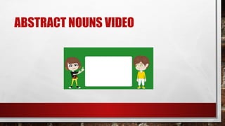 Concrete and Abstract nouns Powerpoint Presentation | PPTX