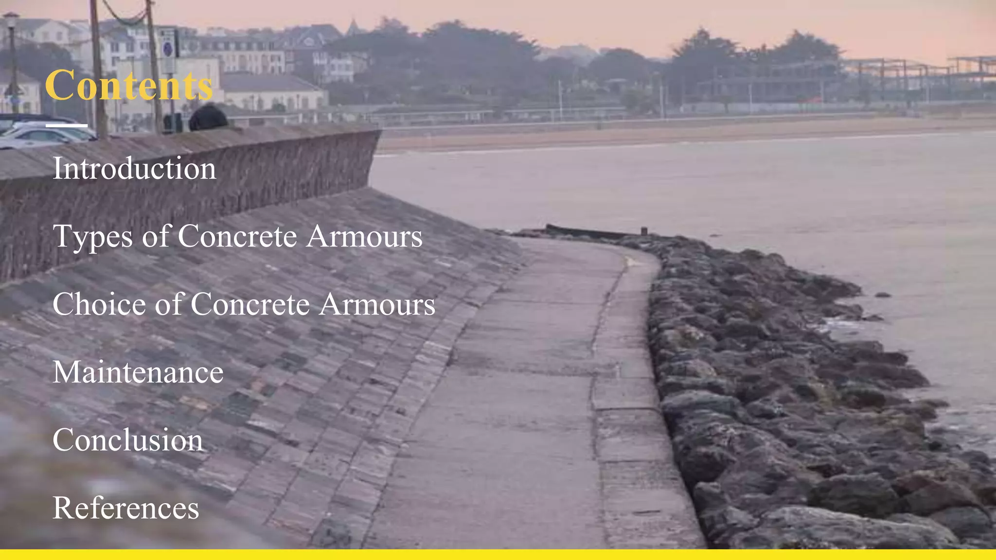 Concrete Armors | Rubble mound breakwaters | PPTX