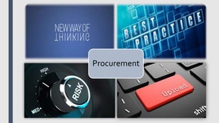 Procurement
 
