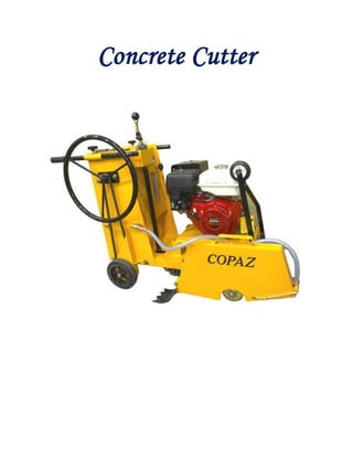Concrete Cutter
 
