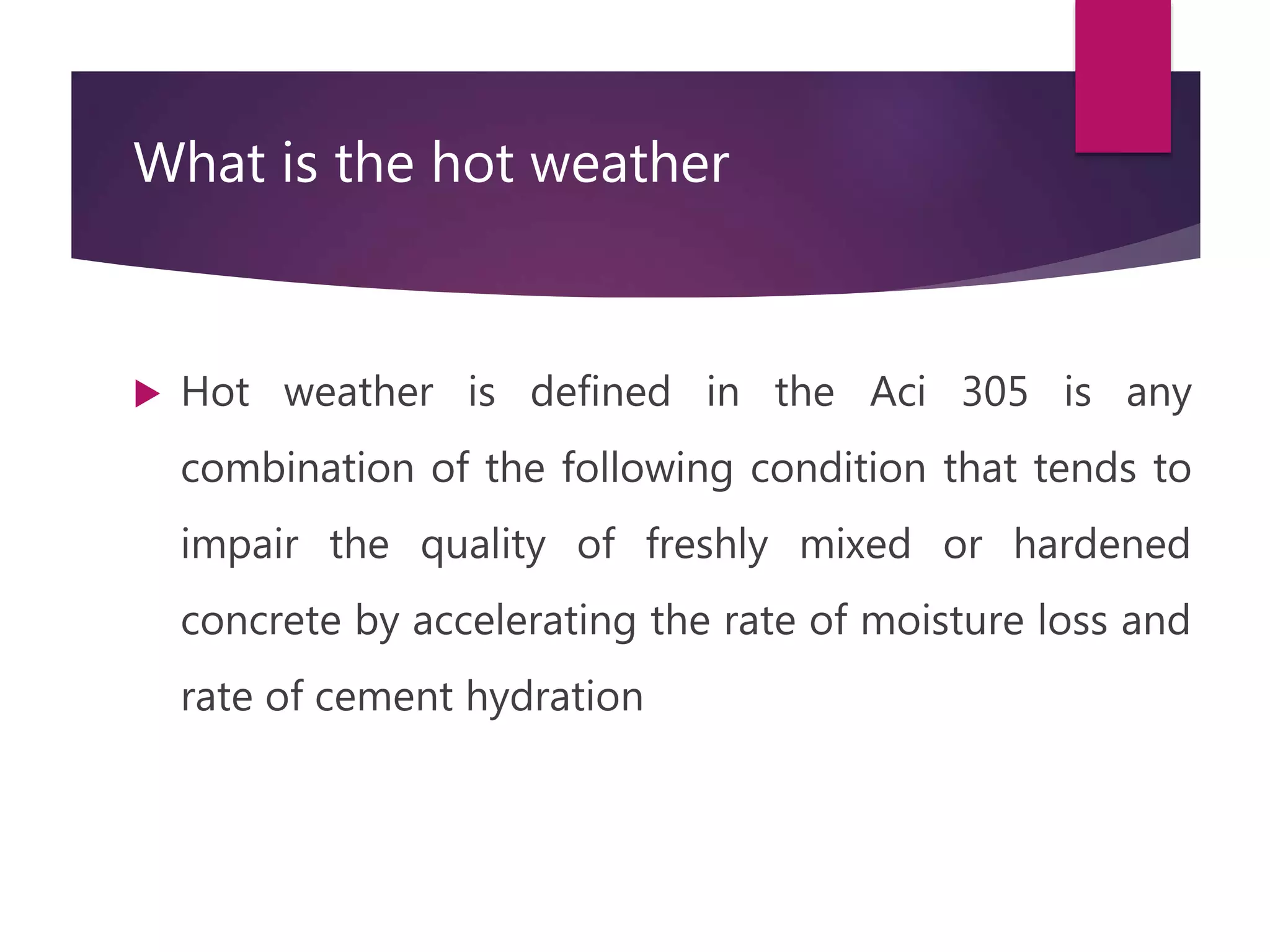 Concrete in hot weather | PPTX