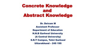 Concrete Knowledge and Abstract Knowledge | PPTX