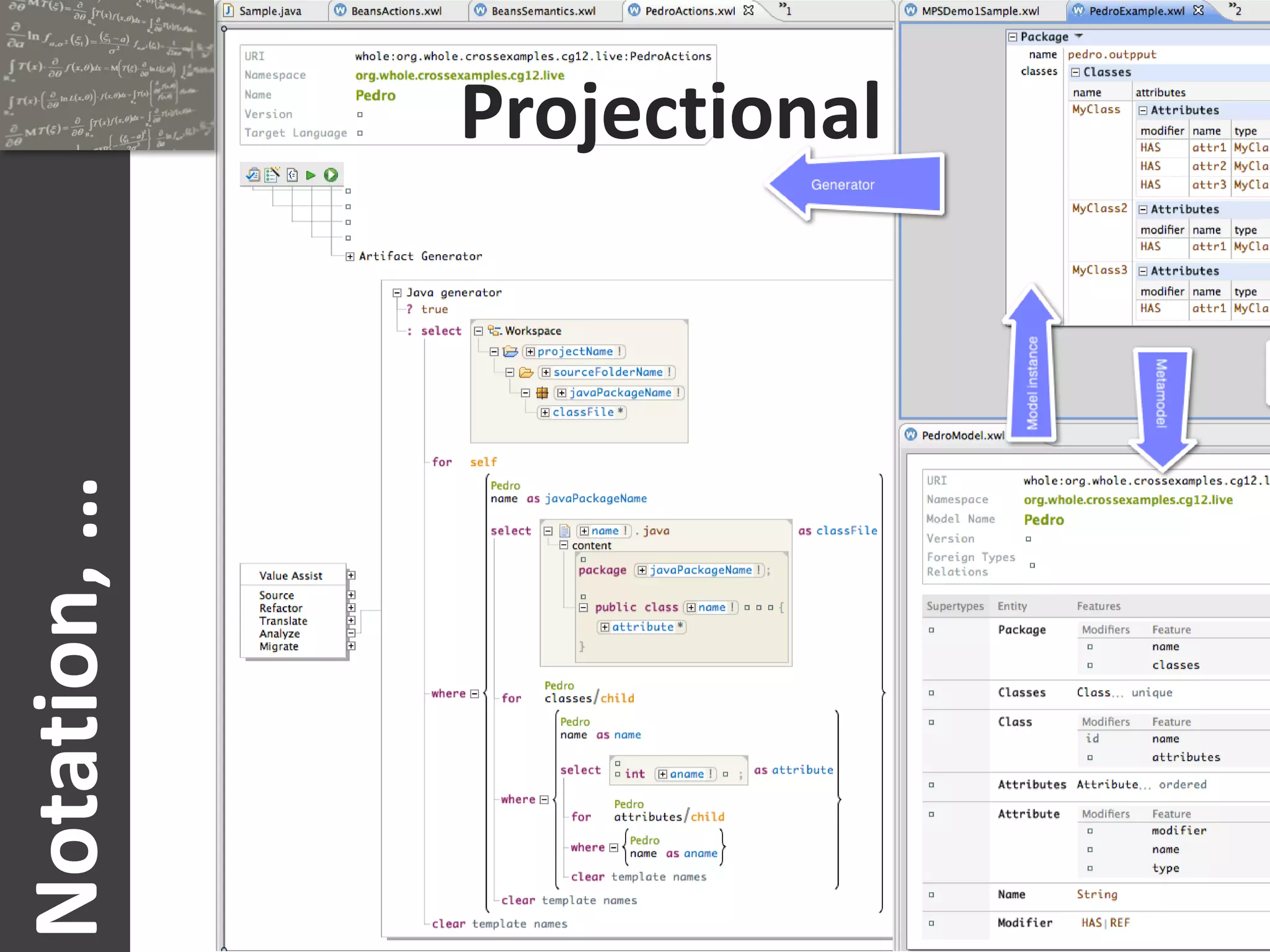 Notation, …   Projectional
 