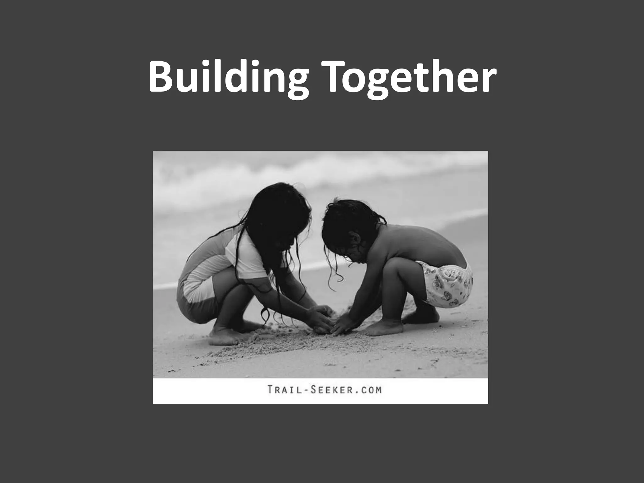 Building Together
 