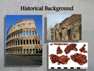Historical Background
 