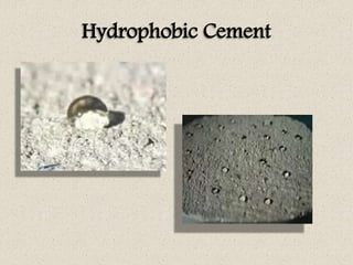 Hydrophobic Cement
 