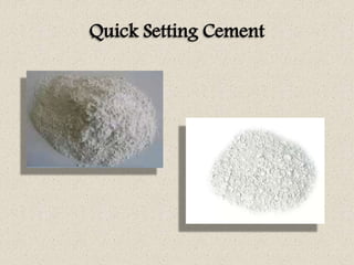 Quick Setting Cement
 