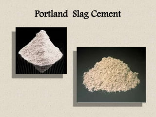 Portland Slag Cement
 
