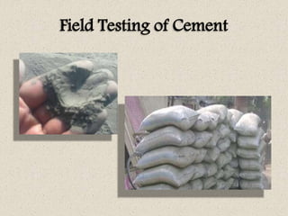 Field Testing of Cement
 