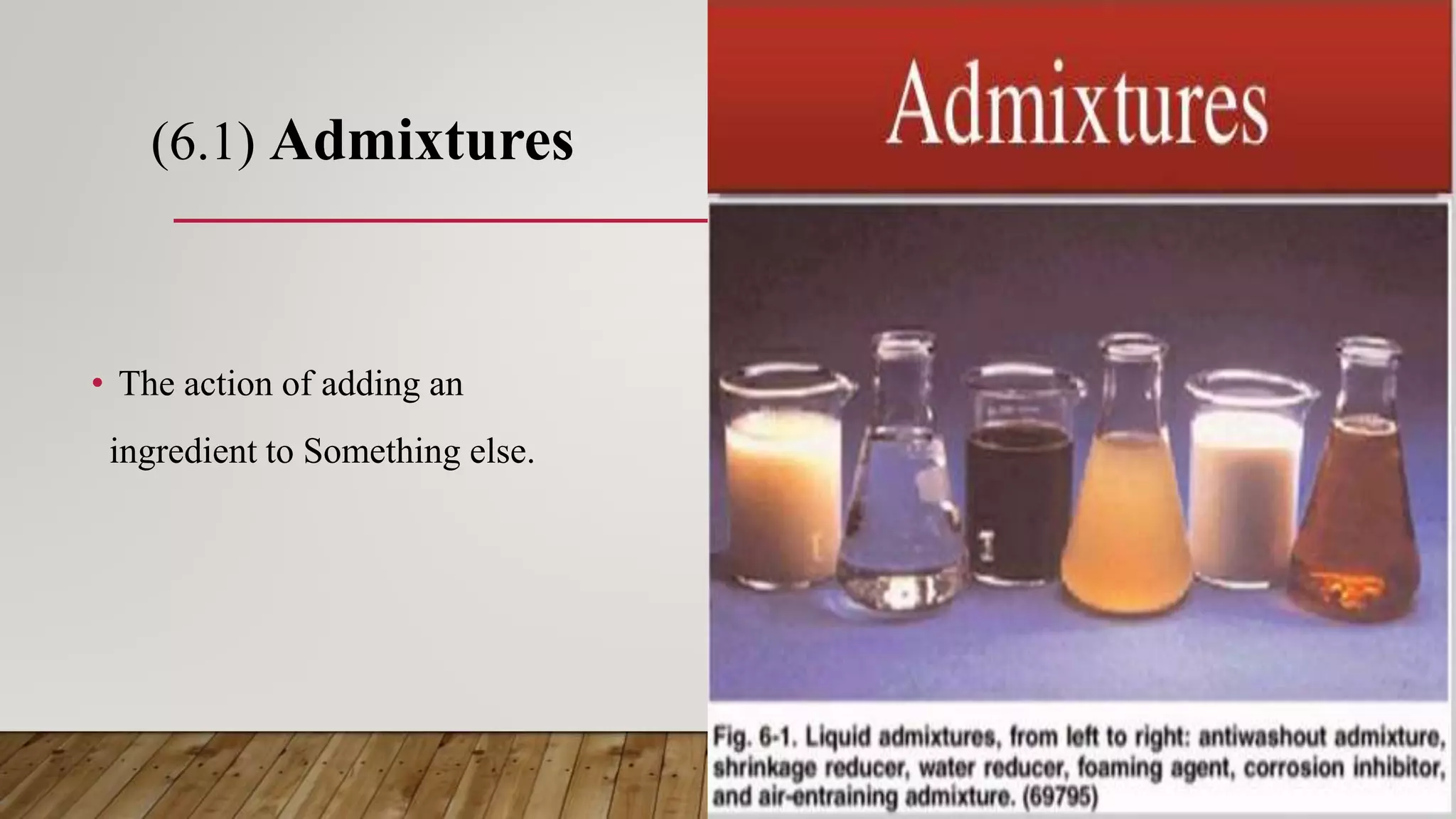 Concrete and its types and properties and admixtures used in concrete | PPT