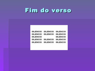 Fim do verso 