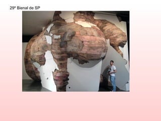 29º Bienal de SP
 