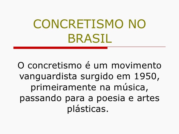 Considere As Seguintes Afirmações Sobre O Concretismo