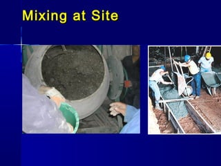 MixMixing at Siteing at Site
 