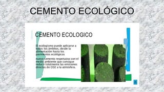 CEMENTO ECOLÓGICO
 