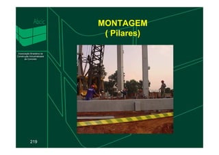 MONTAGEM
( Pilares)
219
 