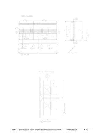 ES-013 – Exemplo de um projeto completo de edifício de concreto armado data:out/2001 fl. 43
 