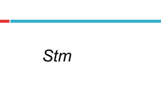 Stm
 