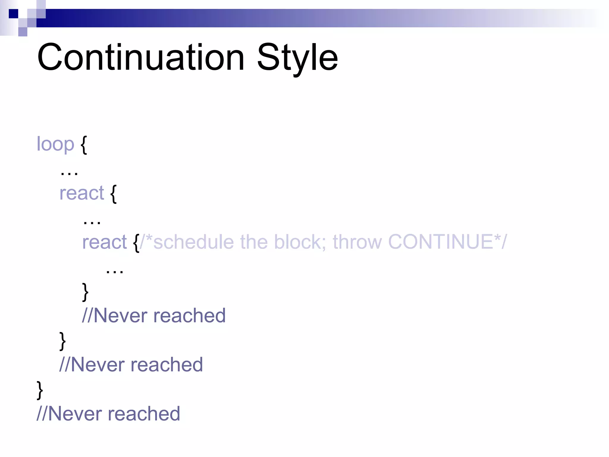 Dataflow Concurrency No race-conditions  