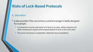 Starvation Example Transaction Concurrency control | PPTX