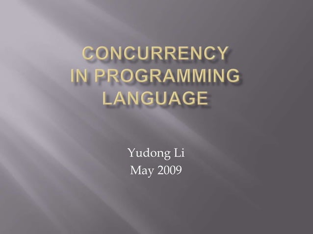 Concurrency in Programming Languages | PPTX | Databases | Computer ...