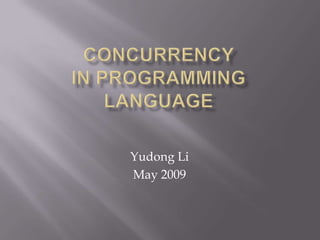Yudong Li
May 2009
 