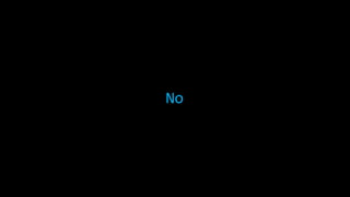 No 
 