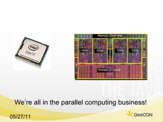 We’re all in the parallel computing business! 