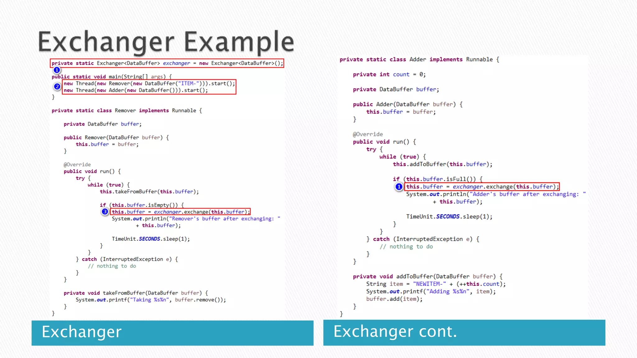 Exchanger Exchanger cont.
 