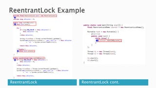 ReentrantLock ReentrantLock cont.
 