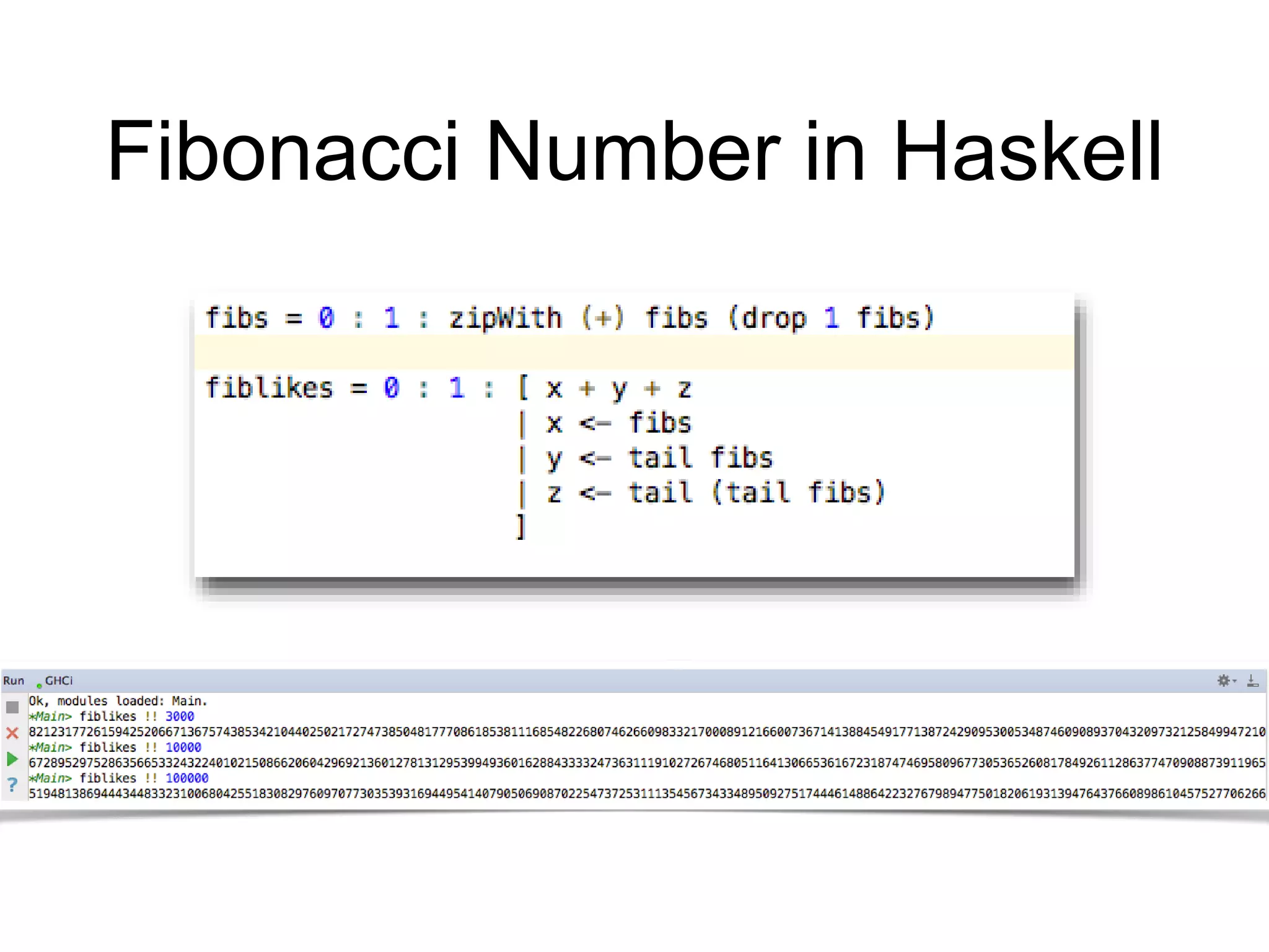 Fibonacci Number in Haskell
 