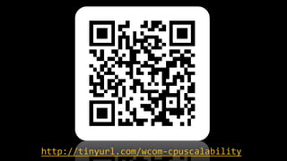 http://tinyurl.com/wcom-cpuscalability

 