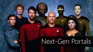 Next-Gen Portals
 