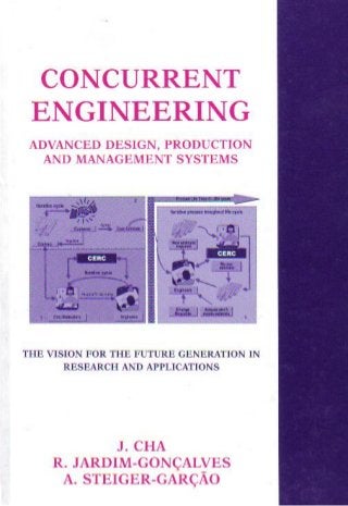 Concurrent engineering   advanced design, production and management systems - international conference madeira island 2003