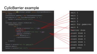 CylicBarrier example
 