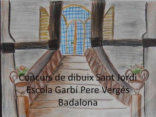 Concurs de Dibuix. Sant Jordi 2013