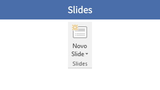 Slides
 