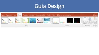 Guia Design
 