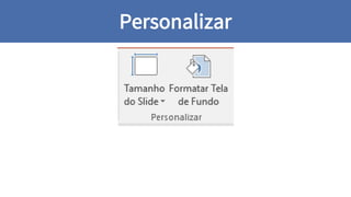 Personalizar
 